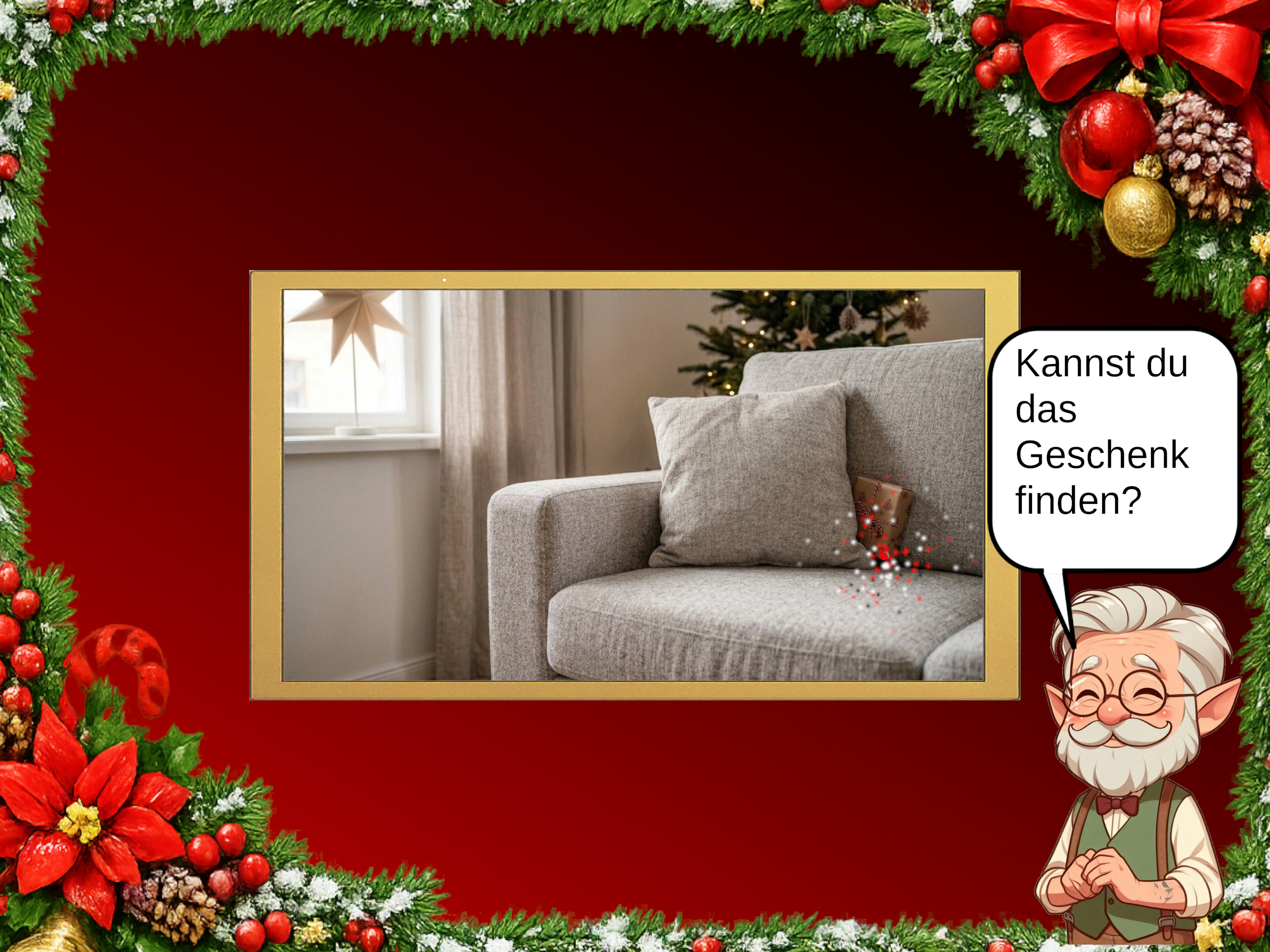 Der aufgedeckte Hinweis zeigt ein Geschenk, das hinter einem Sofakissen versteckt ist. Der Wichtel fragt: Kannst du das Geschenk finden?