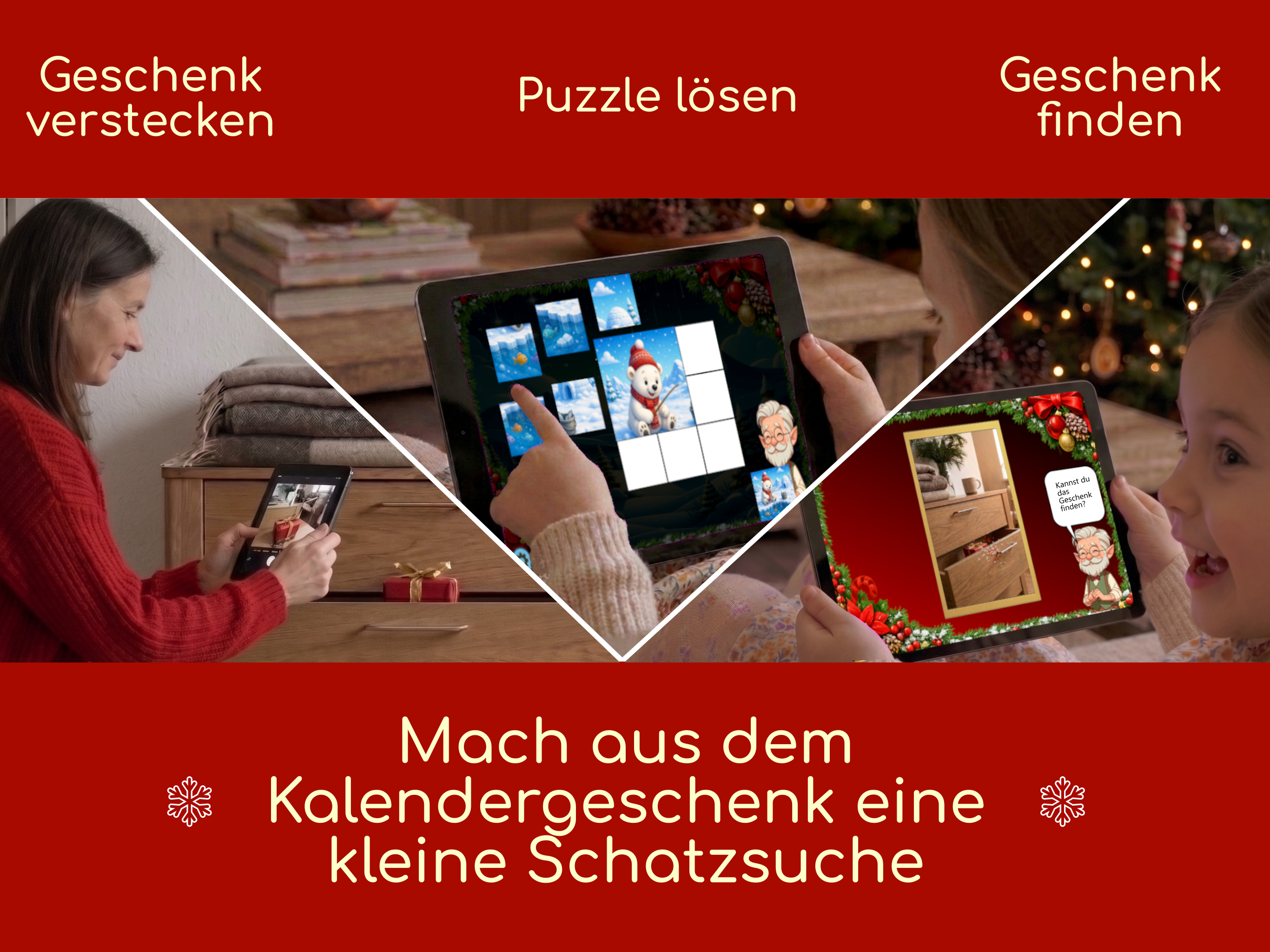 Ein Erwachsener fotografiert ein verstecktes Geschenk. Ein Kind setzt auf einem Tablet ein Puzzle zusammen und sieht anschließend das Foto des Verstecks.